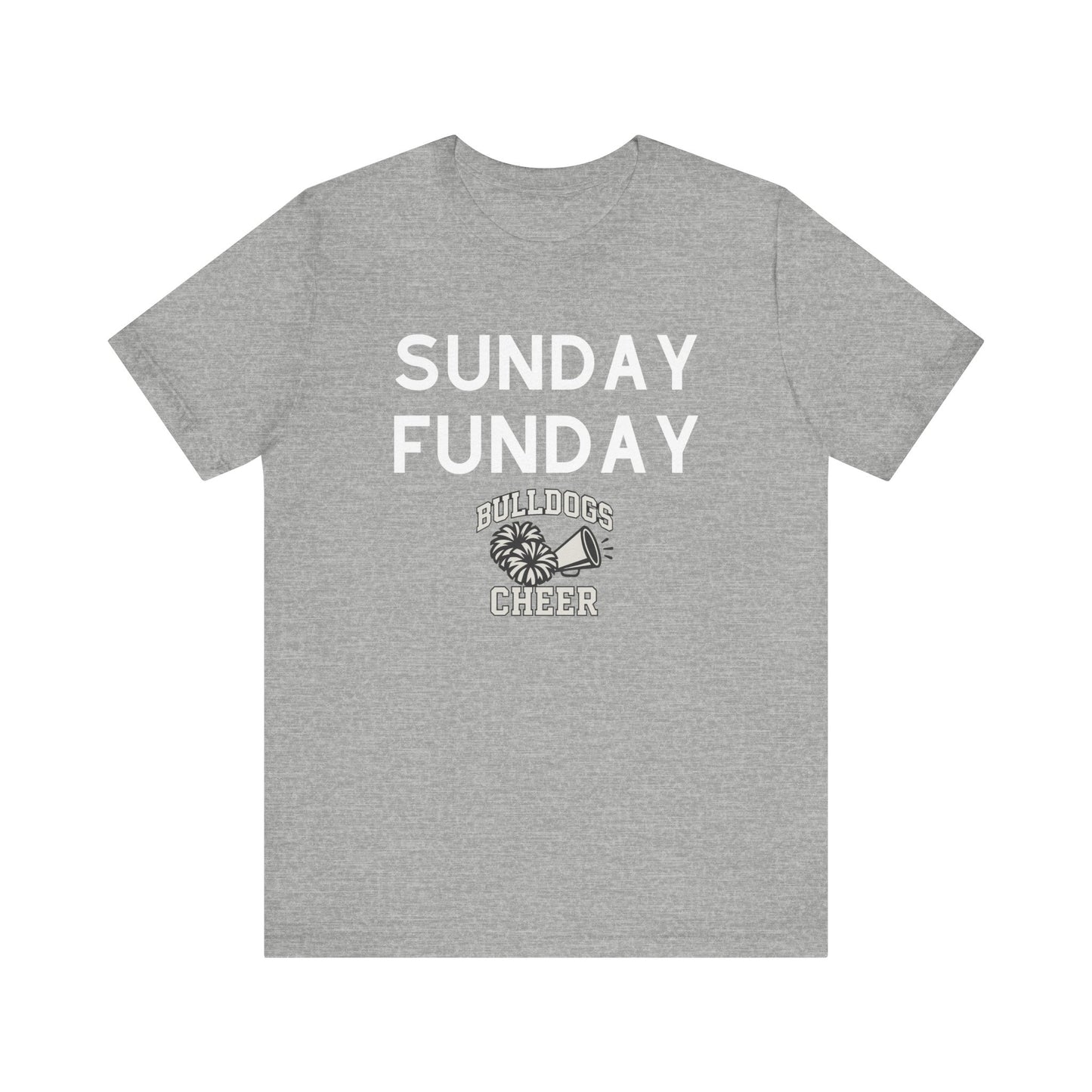Sunday Funday T-Shirt, Bulldogs Cheer Shirt