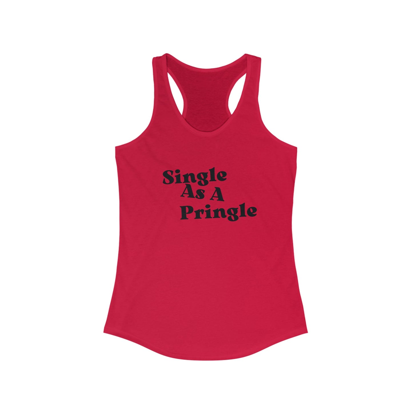 Single As A Pringle Racerback Tank for Singles