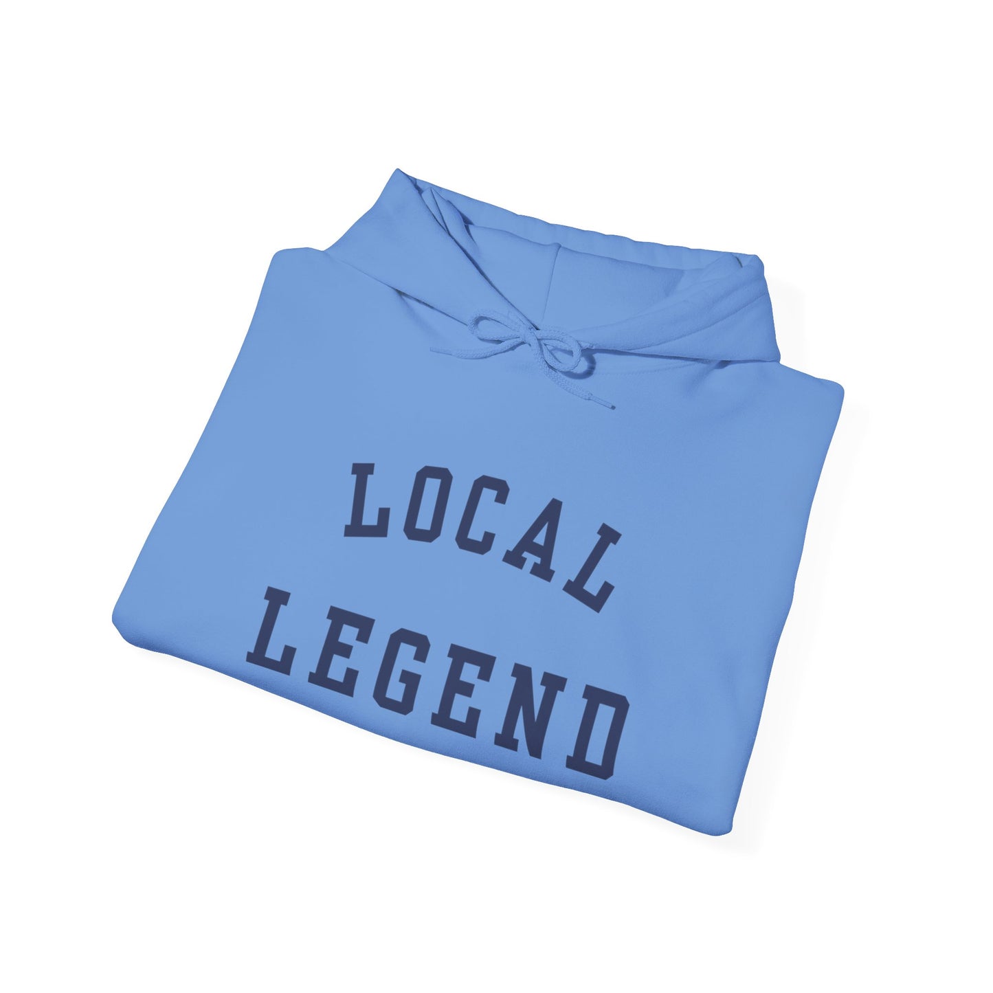 Local Legend Hoodie, Gift For Her, Gift for Him, Gift for local, Unisex Heavy Blend™ Hooded Sweatshirt