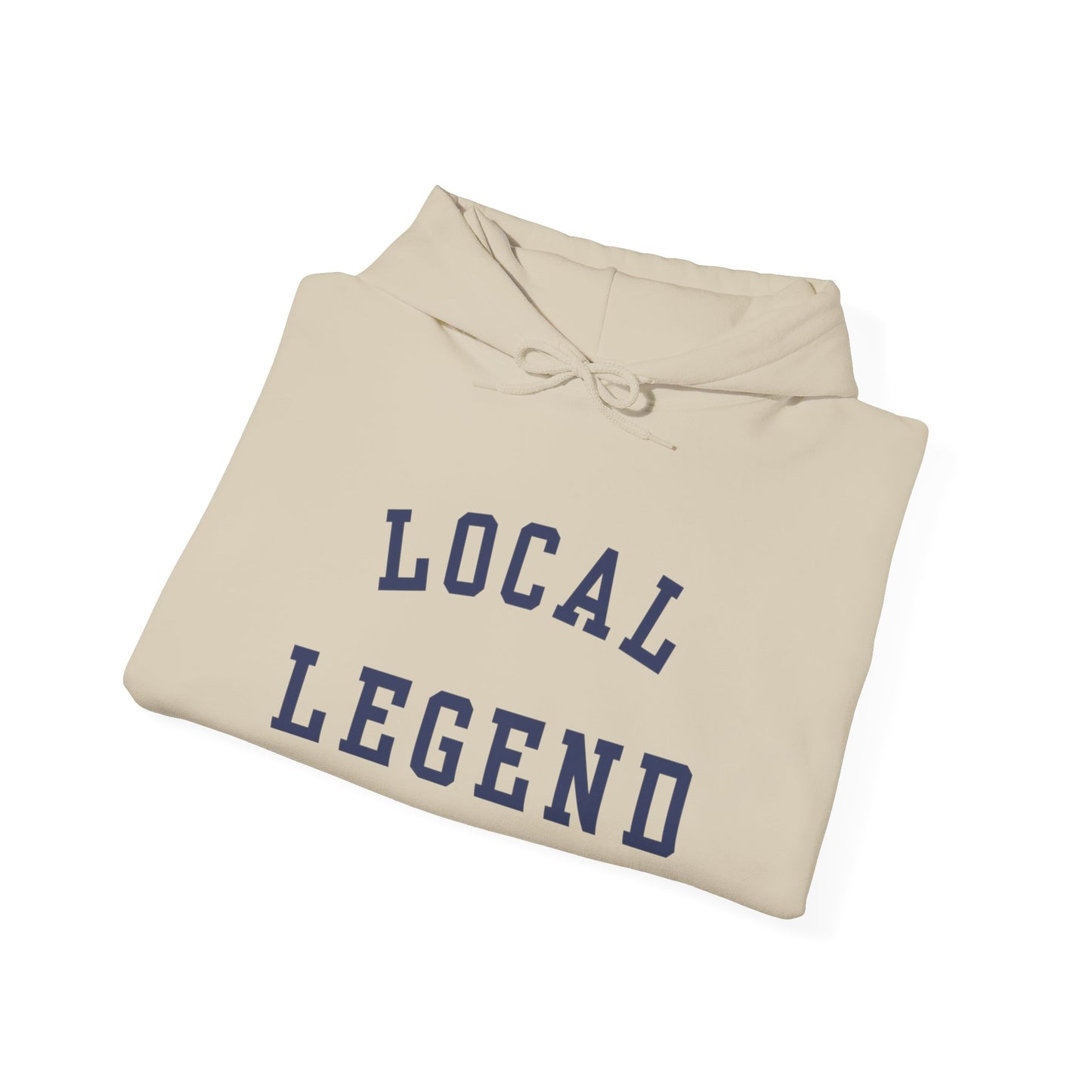 Local Legend Hoodie, Gift For Her, Gift for Him, Gift for local, Unisex Heavy Blend™ Hooded Sweatshirt