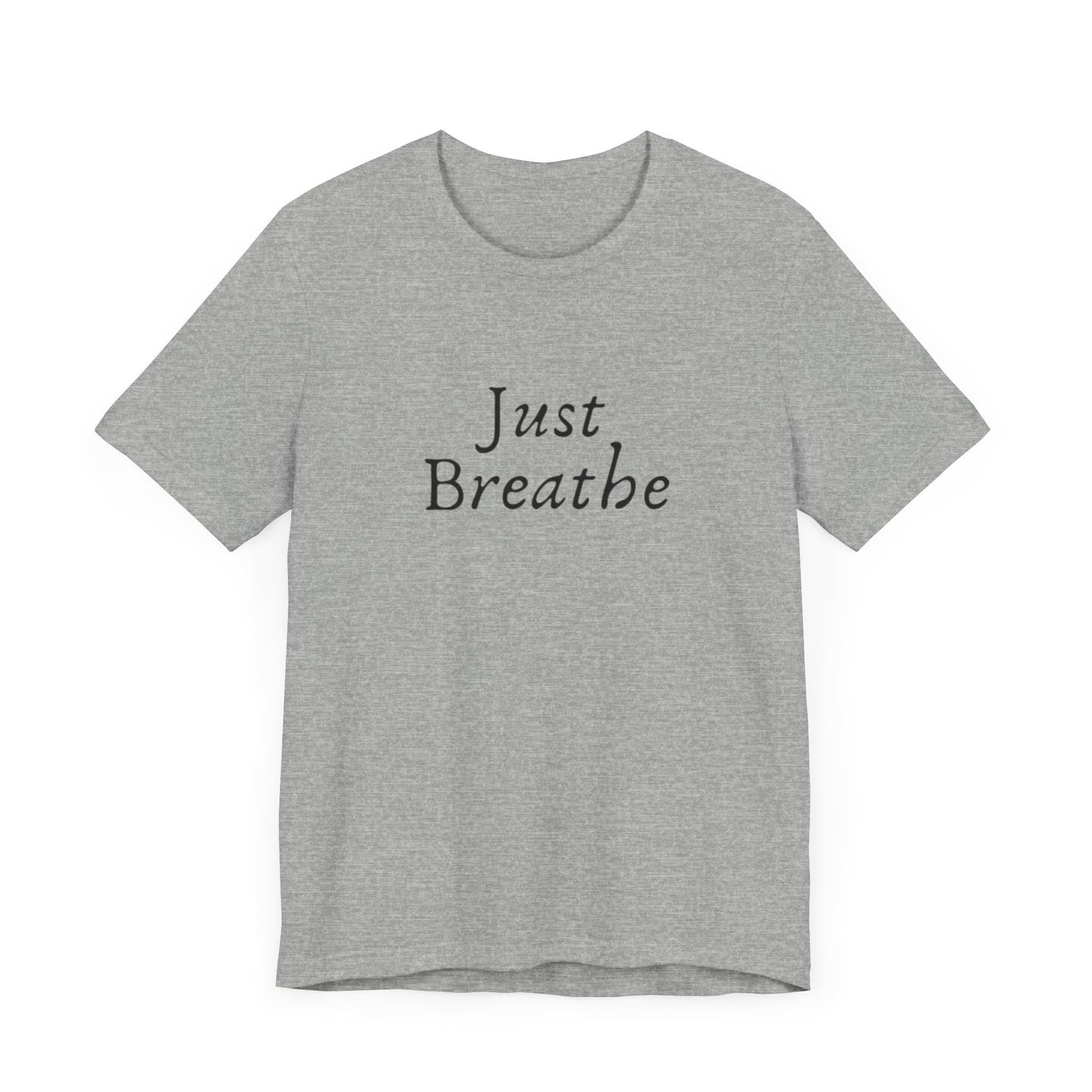Just Breath Unisex T-Shirt, "Just Breathe" T-shirt, Pearl Jam Song, Yogi Gift, Gift for Meditation, Mindfulness, Gift for friend