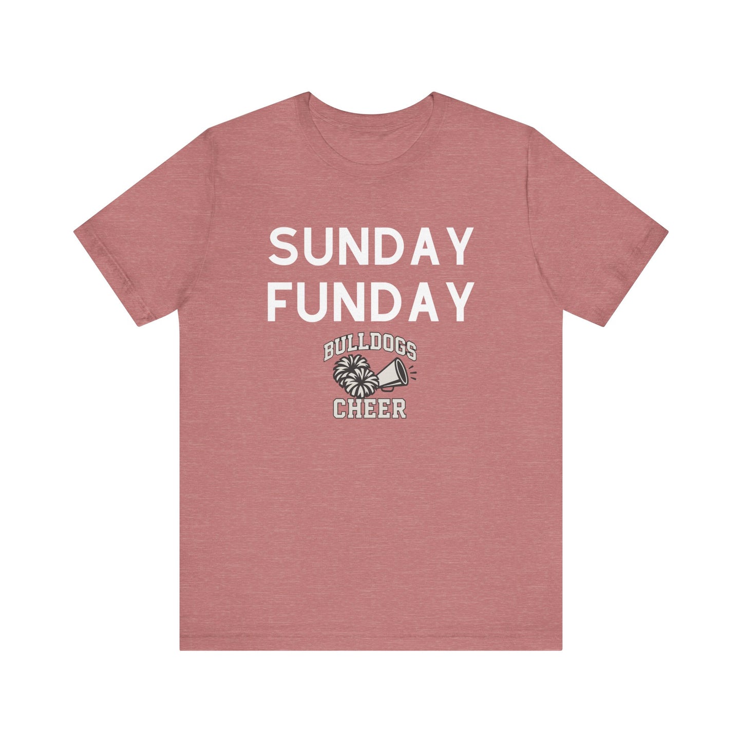 Sunday Funday T-Shirt, Bulldogs Cheer Shirt