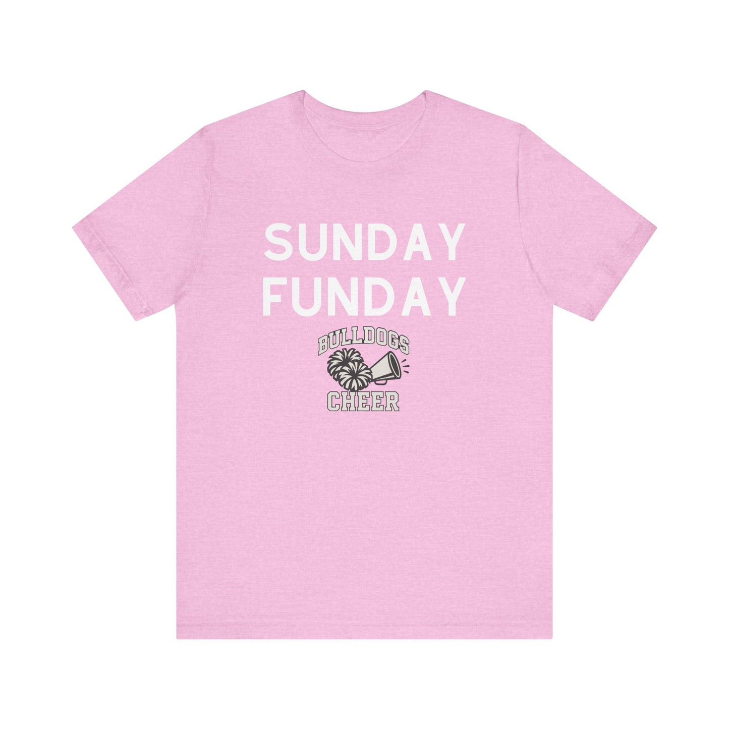 Sunday Funday T-Shirt, Bulldogs Cheer Shirt