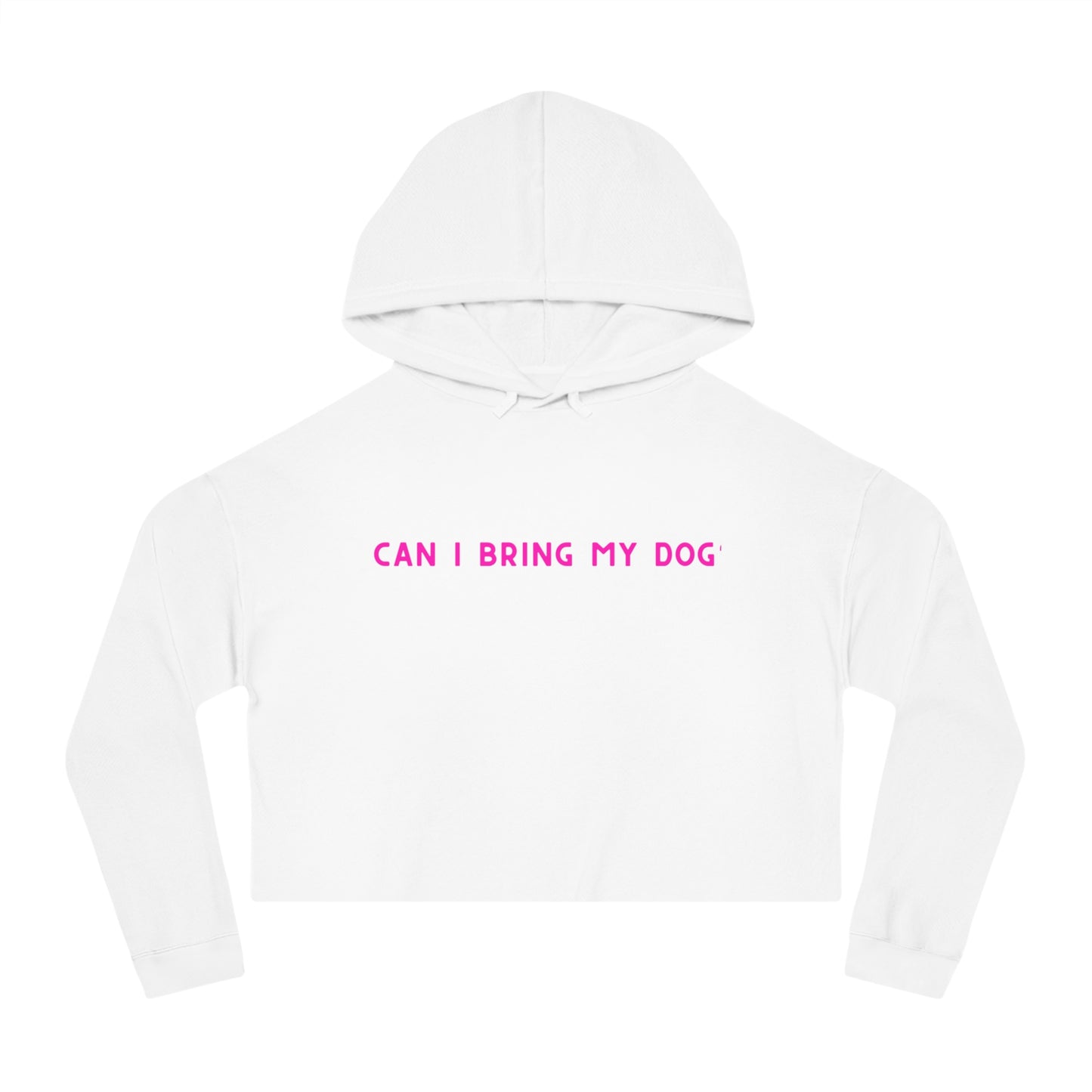 Can I bring my Dog Cropped Sweatshirt, Gift for Dog Lover, Dog Gift, Dog Owner Sweatshirt, Dog Merch