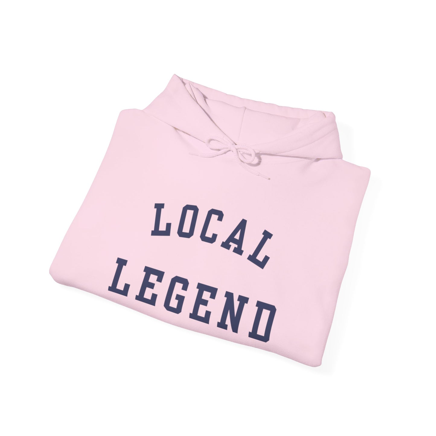 Local Legend Hoodie, Gift For Her, Gift for Him, Gift for local, Unisex Heavy Blend™ Hooded Sweatshirt