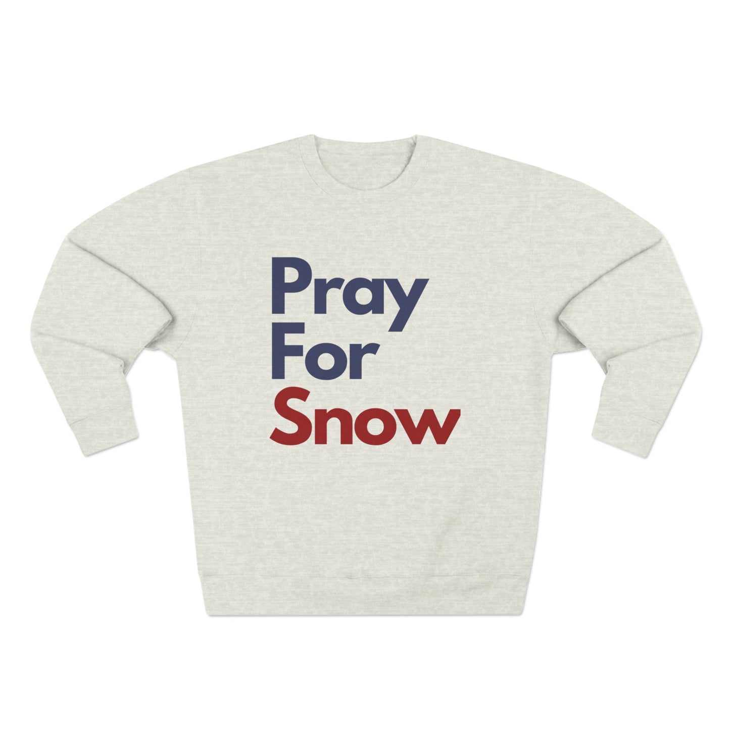 Pray For Snow Unisex Sweatshirt, Retro Snow Lover Crewneck Sweater, Ski Sweatshirt, Snowboarder Sweater, Apres Ski Trip Weekend Sweatshirt