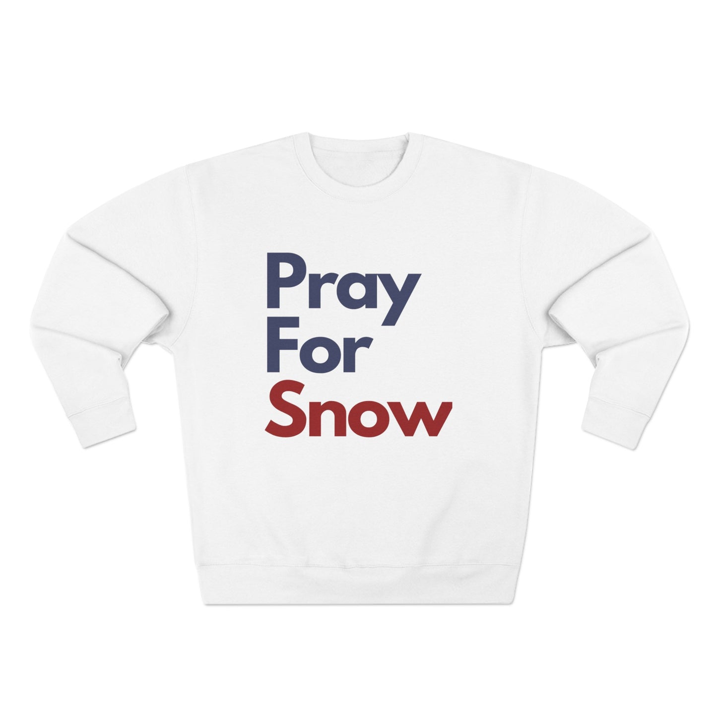 Pray For Snow Unisex Sweatshirt, Retro Snow Lover Crewneck Sweater, Ski Sweatshirt, Snowboarder Sweater, Apres Ski Trip Weekend Sweatshirt