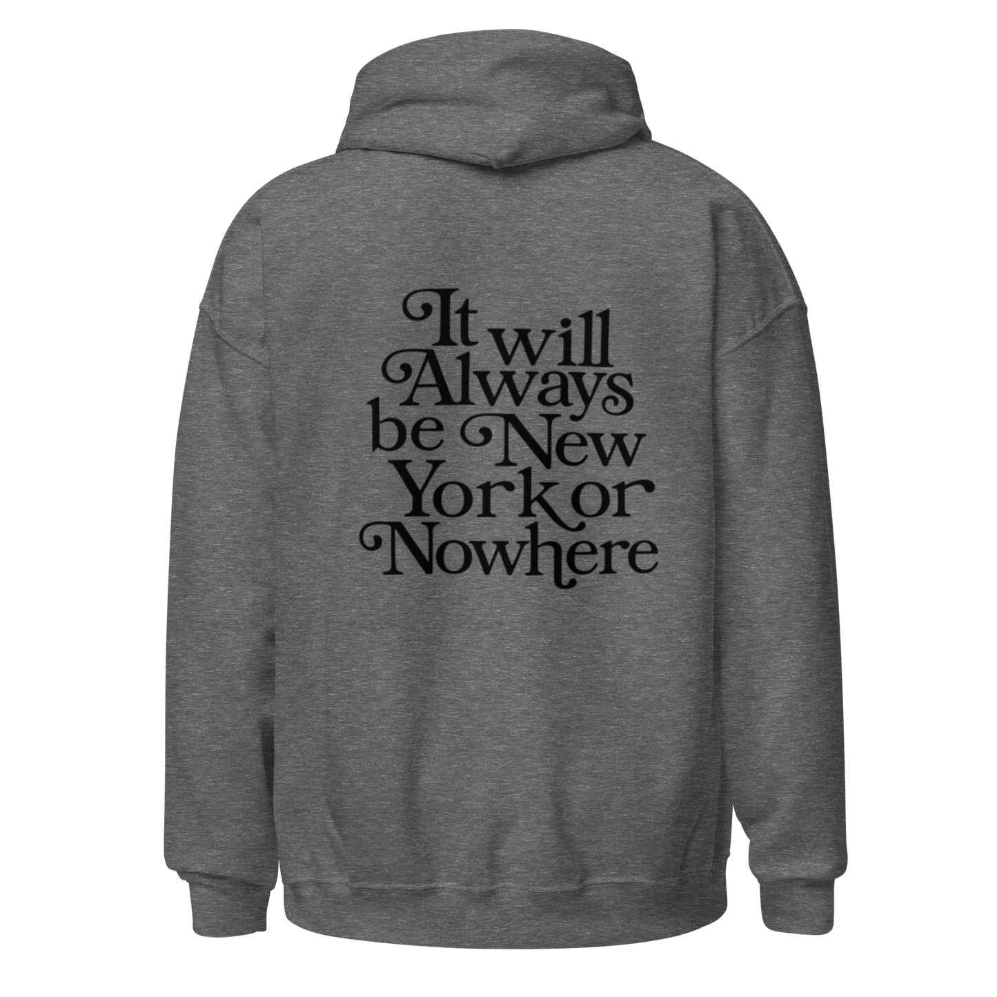 Welsh Valley New York or Nowhere Unisex ADULT Hoodie