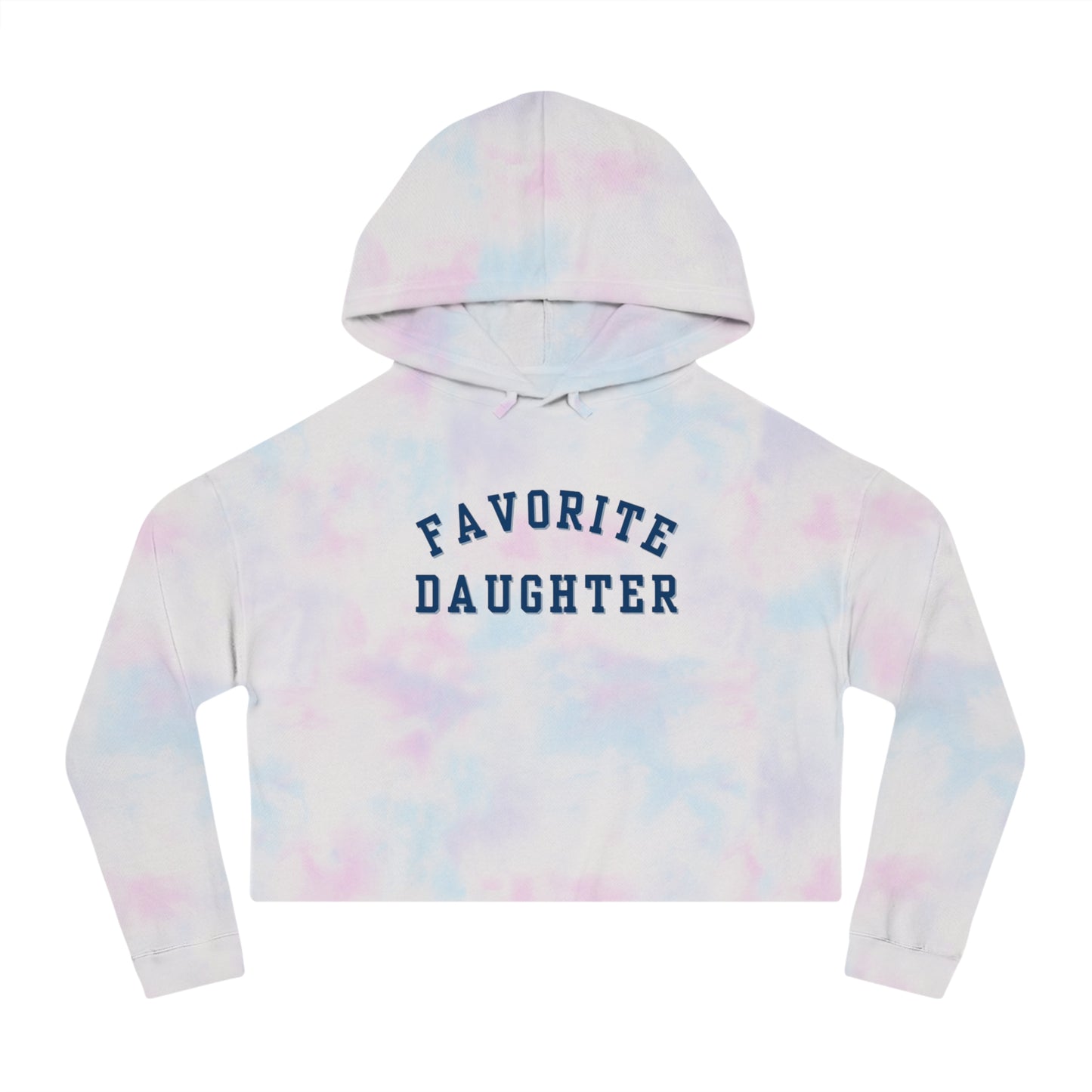 Favorite Daughter Cropped Hoodie, Gift for Daughter, Favorite Daughter Crop Top, Daughter Tie Dye Womens Cropped Hooded Sweatshirt