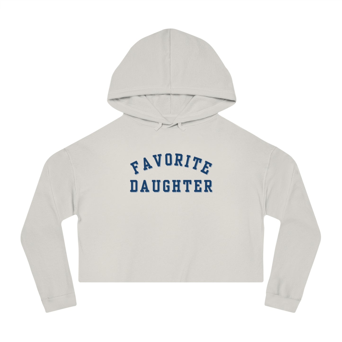 Favorite Daughter Cropped Hoodie, Gift for Daughter, Favorite Daughter Crop Top, Daughter Tie Dye Womens Cropped Hooded Sweatshirt