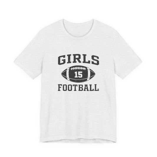 Girls Football Tee — 'Girls 15' Vintage Football Jersey Shirt Jennifer Aniston Friends