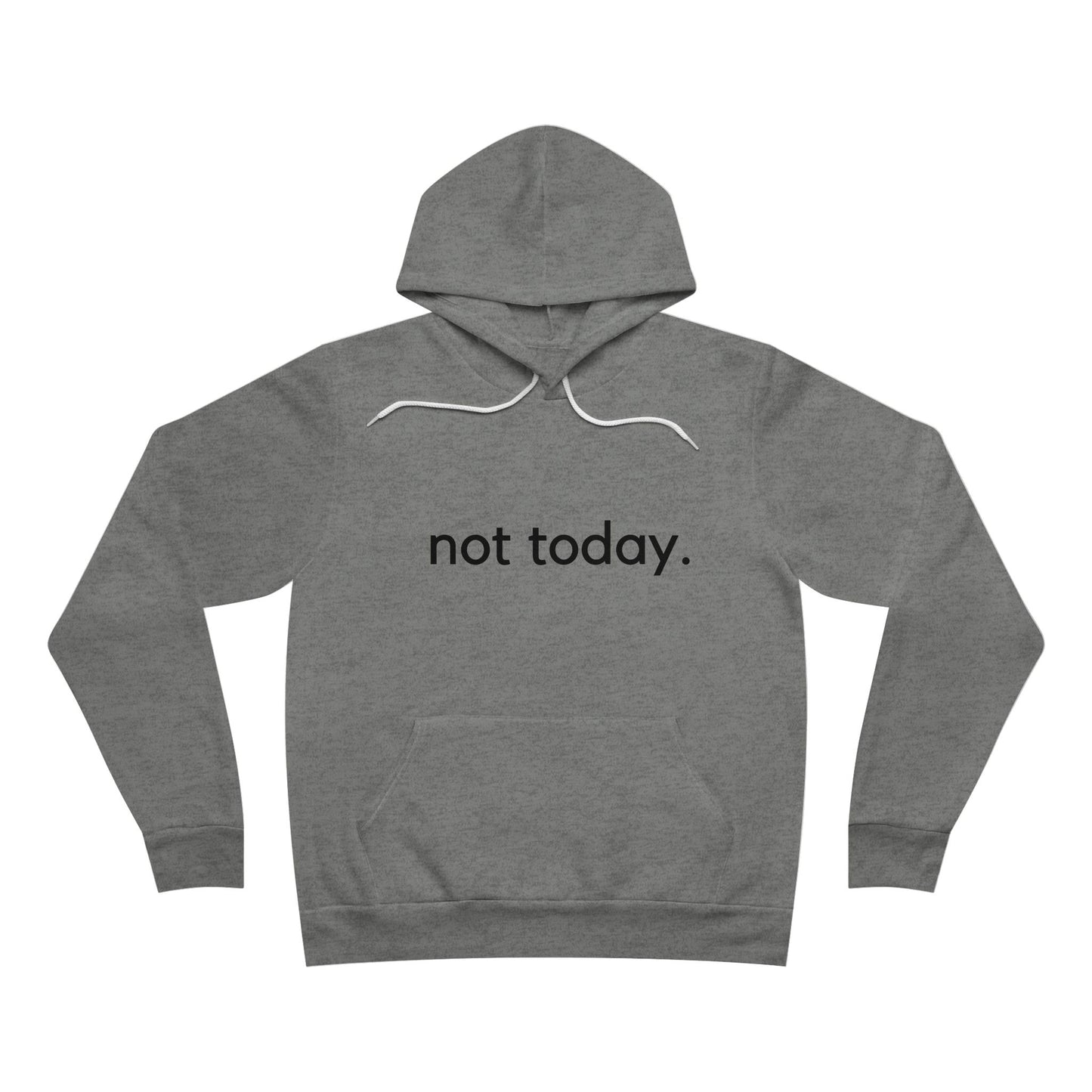 Not Today Hoodie,Funny sweatshirt, Funny Sarcasm sweatshirt, Don't mess with me sweatshirt,  gift for busy mom