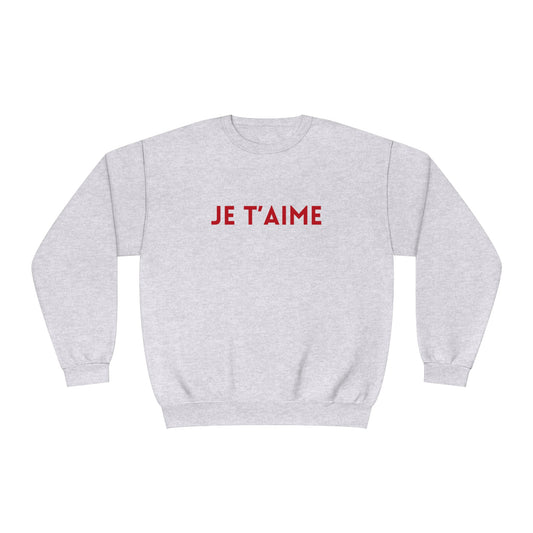 Je T'aime Sweatshirt, Je T"aime I Love French Sweatshirt, Gift for Valentine's Day, Gift For Her