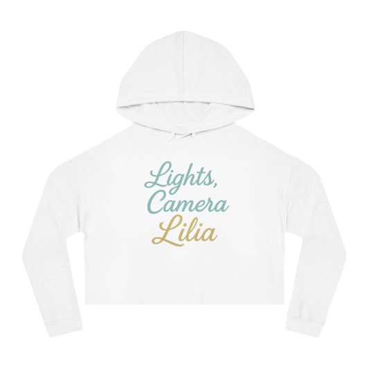Lights Camera Lilia Cropped Hoodie