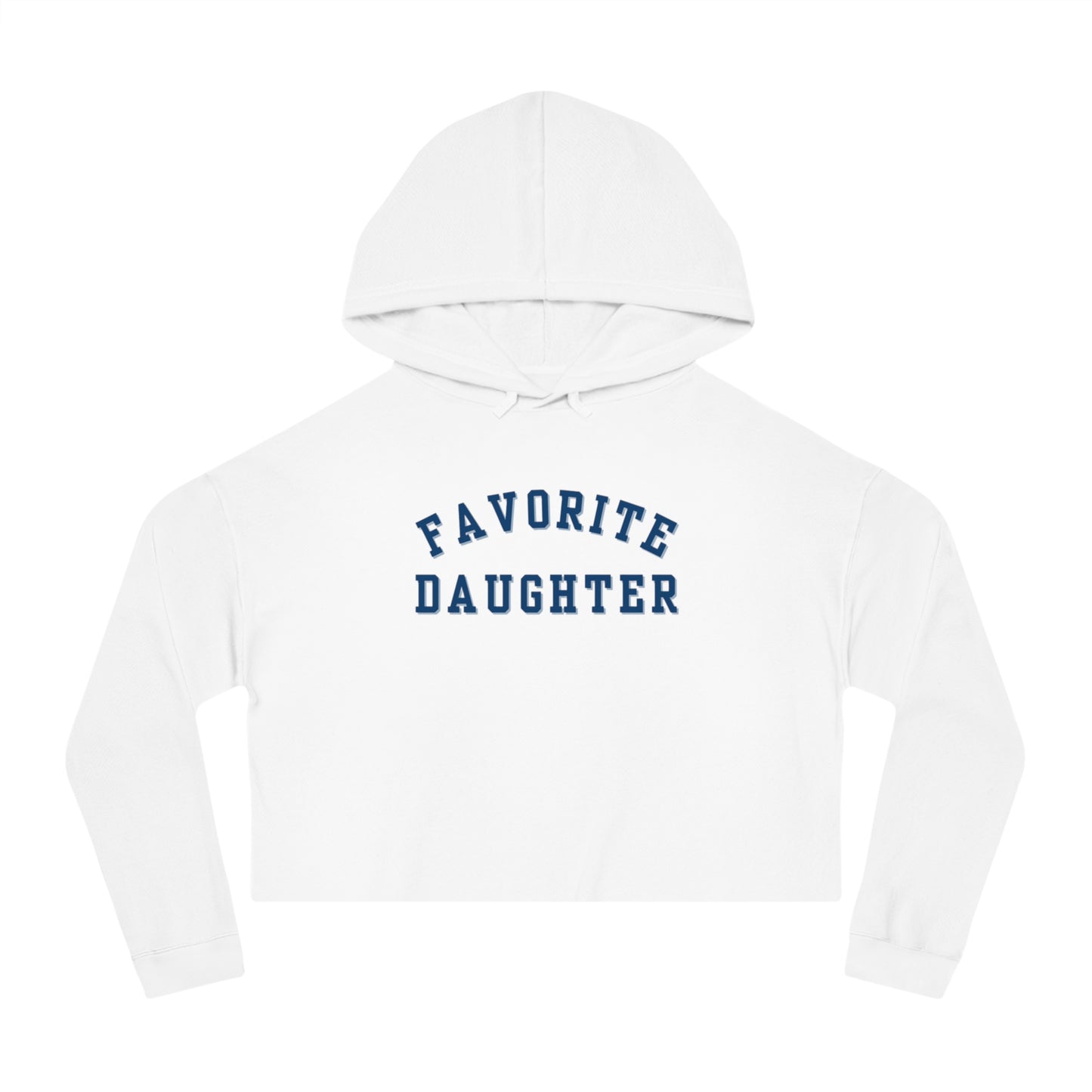 Favorite Daughter Cropped Hoodie, Gift for Daughter, Favorite Daughter Crop Top, Daughter Tie Dye Womens Cropped Hooded Sweatshirt