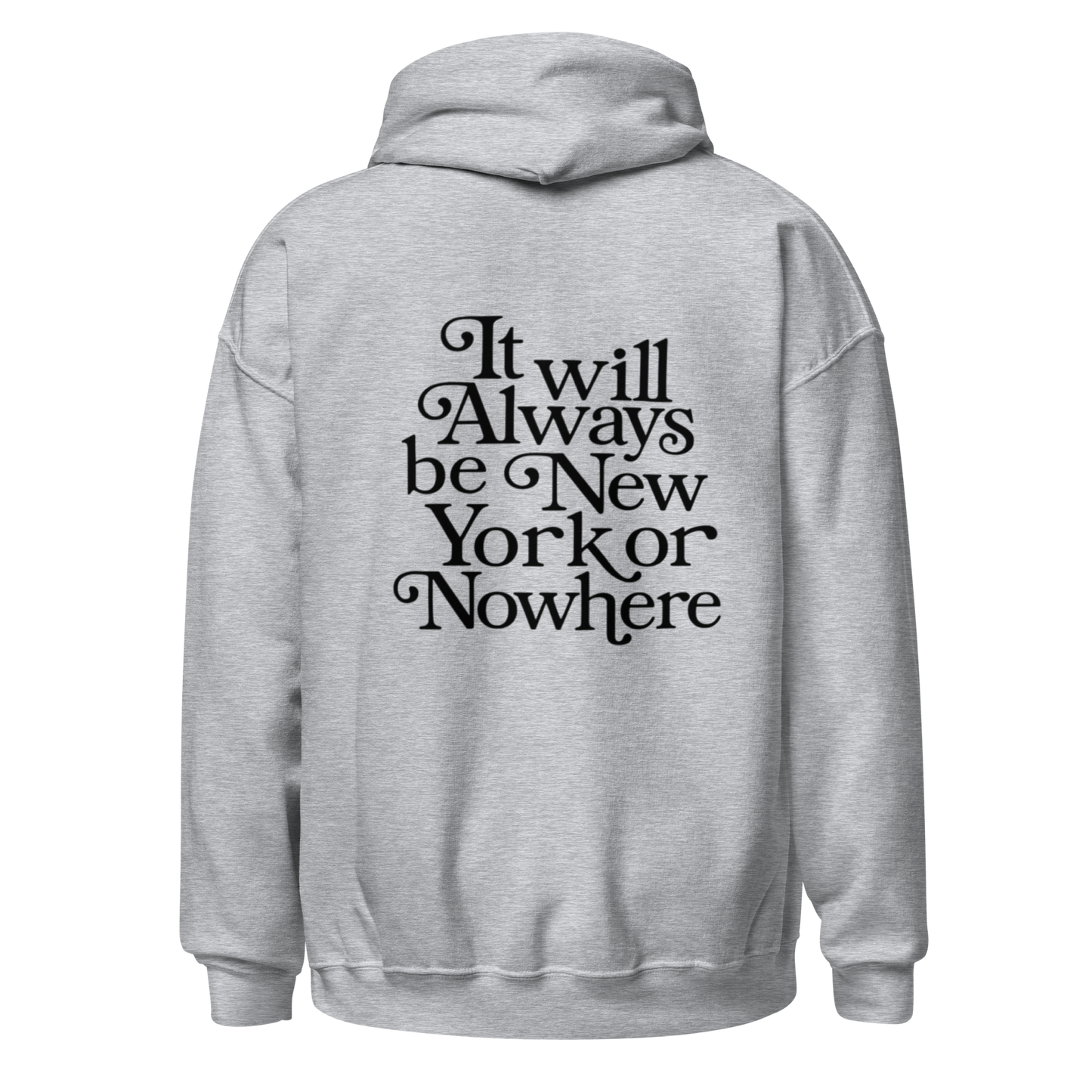 Welsh Valley New York or Nowhere Unisex ADULT  Hoodie